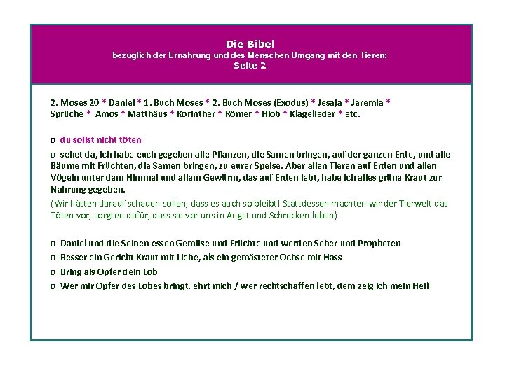 Die Bibel bezüglich der Ernährung und des Menschen Umgang mit den Tieren: Seite 2