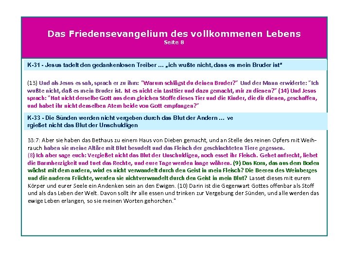 Das Friedensevangelium des vollkommenen Lebens Seite 8 K-31 - Jesus tadelt den gedankenlosen Treiber