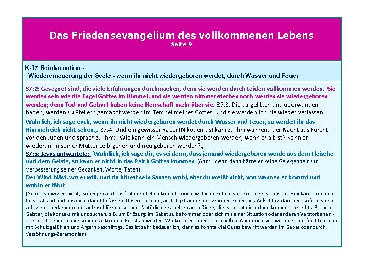 Das Friedensevangelium des vollkommenen Lebens Seite 9 K-37 Reinkarnation Wiedererneuerung der Seele - wenn