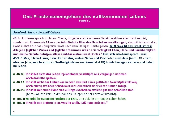 Das Friedensevangelium des vollkommenen Lebens Seite 12 Jesu Verklärung - die zwölf Gebote 46: