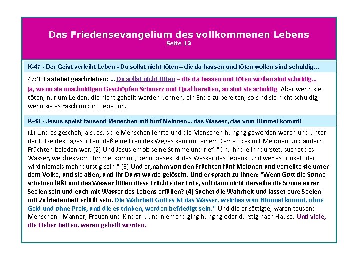 Das Friedensevangelium des vollkommenen Lebens Seite 13 K-47 - Der Geist verleiht Leben -