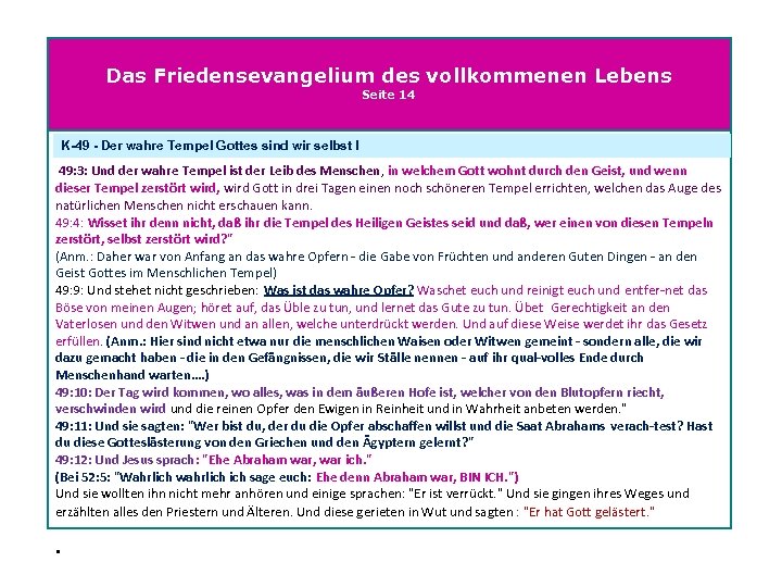Das Friedensevangelium des vollkommenen Lebens Seite 14 K-49 - Der wahre Tempel Gottes sind
