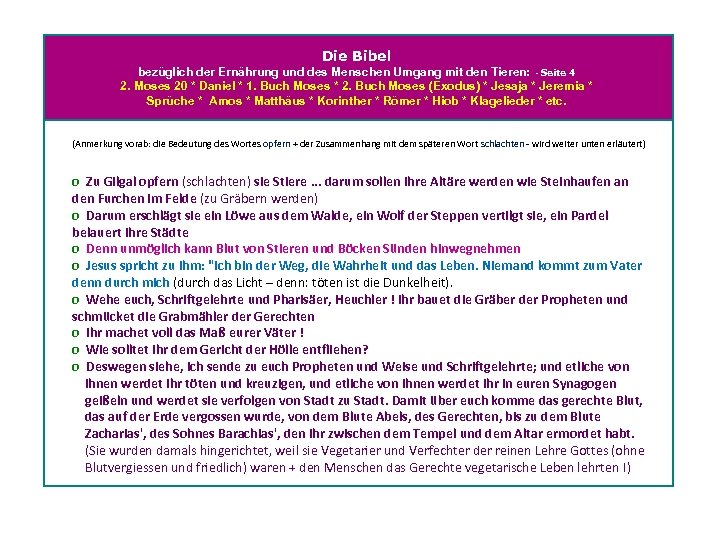 Die Bibel bezüglich der Ernährung und des Menschen Umgang mit den Tieren: - Seite