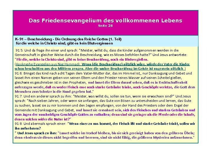 Das Friedensevangelium des vollkommenen Lebens Seite 28 K- 91 – Beschneidung - Die Ordnung