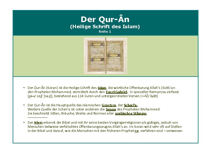 Der Qur- n (Heilige Schrift des Islam) Seite 1 • Der Qur n (Koran)
