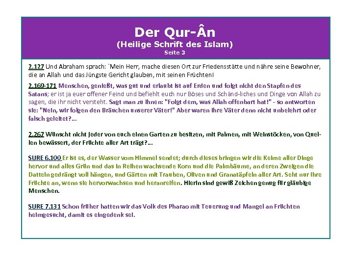 Der Qur- n (Heilige Schrift des Islam) Seite 3 2. 127 Und Abraham sprach: