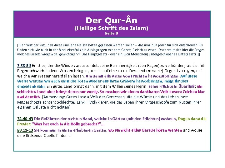 Der Qur- n (Heilige Schrift des Islam) Seite 8 [Hier folgt der Satz, daß
