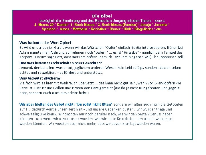 Die Bibel bezüglich der Ernährung und des Menschen Umgang mit den Tieren: - Seite