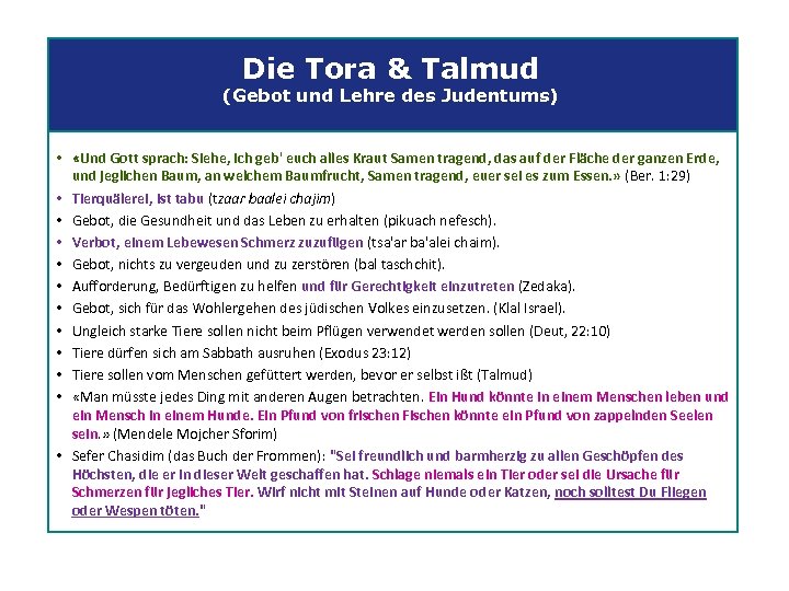 Die Tora & Talmud (Gebot und Lehre des Judentums) • «Und Gott sprach: Siehe,