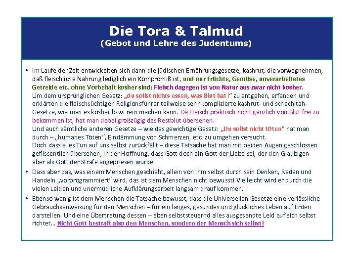 Die Tora & Talmud (Gebot und Lehre des Judentums) • Im Laufe der Zeit