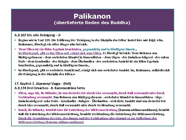 Palikanon (überlieferte Reden des Buddha) A. X. 167 Die edle Reinigung – II •