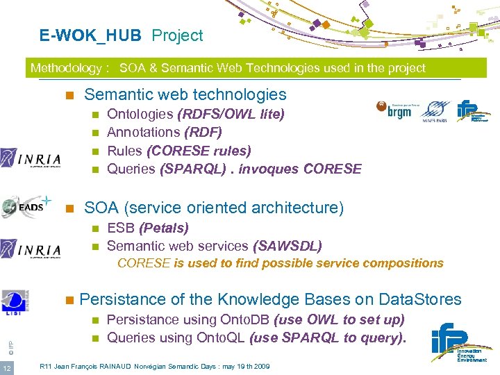  E-WOK_HUB Project Methodology : SOA & Semantic Web Technologies used in the project