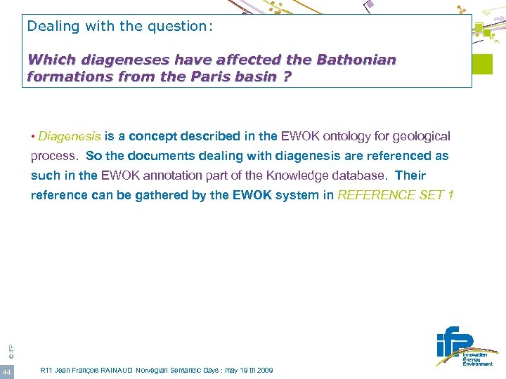 Dealing with the question: E-WOK_HUB Project Which diageneses have affected the Bathonian Use of