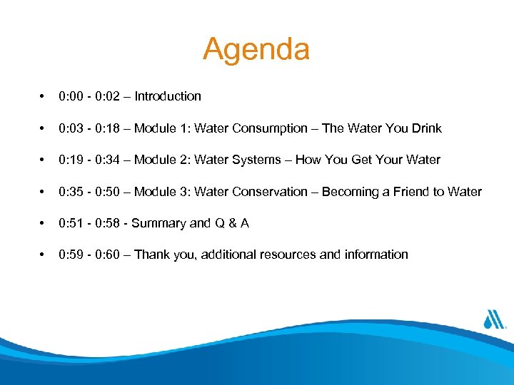 Agenda • 0: 00 - 0: 02 – Introduction • 0: 03 - 0: