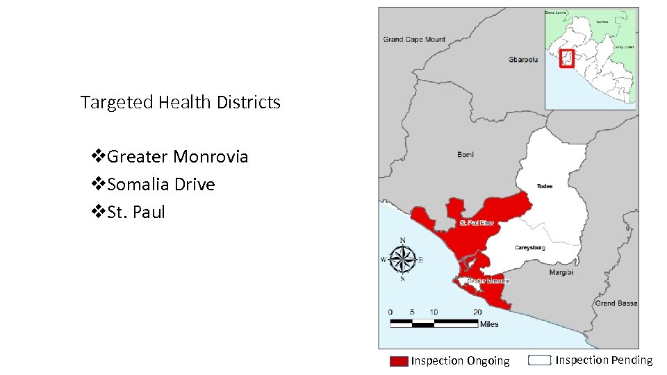 Targeted Health Districts v. Greater Monrovia v. Somalia Drive v. St. Paul Inspection Ongoing