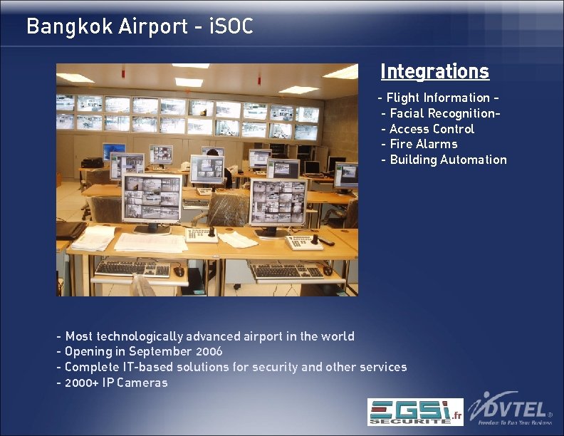 Bangkok Airport - i. SOC Integrations - Flight Information - Facial Recognition- Access Control