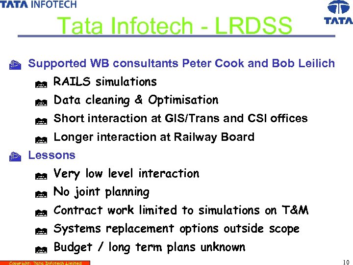 Tata Infotech - LRDSS t Supported WB consultants Peter Cook and Bob Leilich R