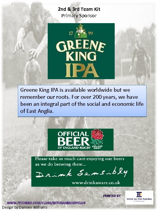 2 nd & 3 rd Team Kit Primary Sponsor Greene King IPA is available