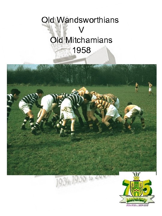 Old Wandsworthians V Old Mitchamians 1958 