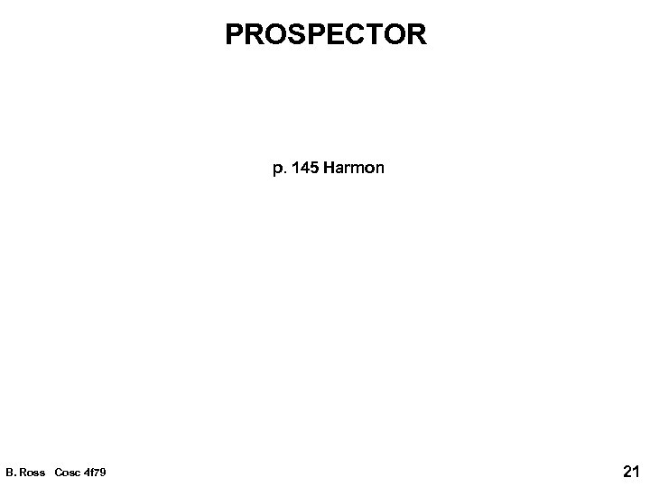 PROSPECTOR p. 145 Harmon B. Ross Cosc 4 f 79 21 