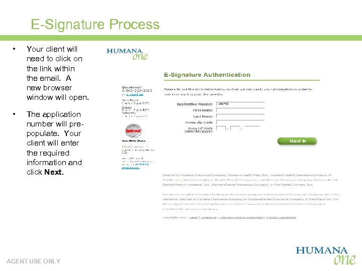 E-Signature Process • Your client will need to click on the link within the