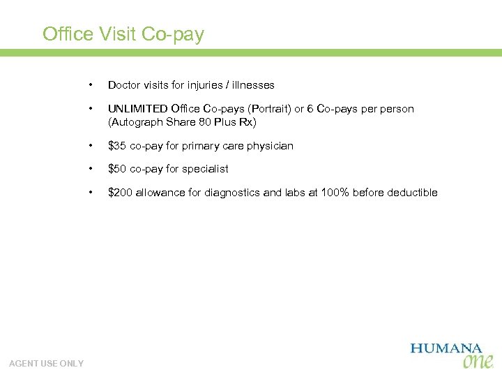 Office Visit Co-pay • • UNLIMITED Office Co-pays (Portrait) or 6 Co-pays person (Autograph