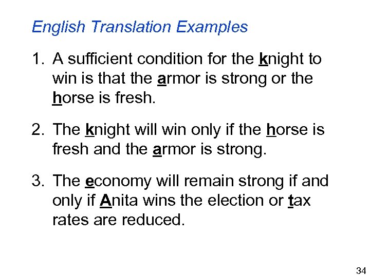 English Translation Examples 1. A sufficient condition for the knight to win is that