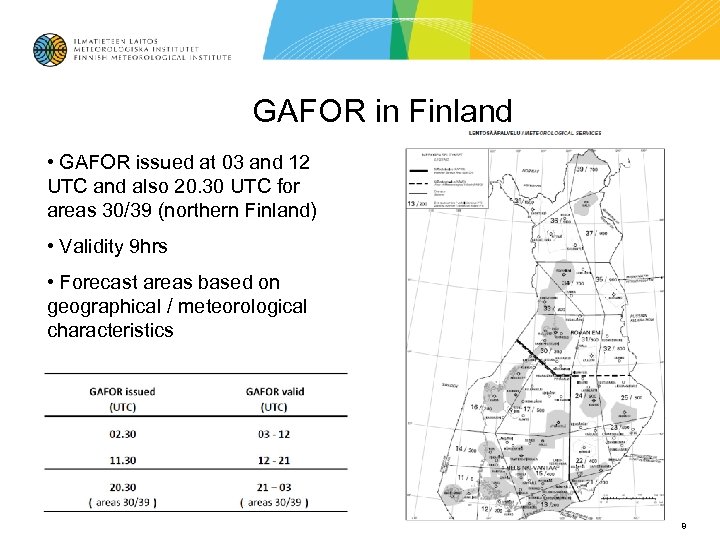 GAFOR in Finland • GAFOR issued at 03 and 12 UTC and also 20.