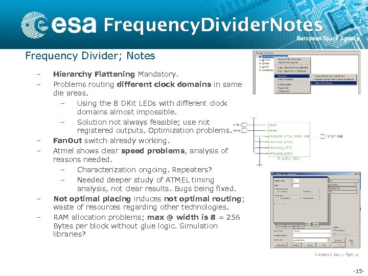 Frequency. Divider. Notes Frequency Divider; Notes – – – Hierarchy Flattening Mandatory. Problems routing