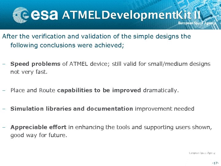 ATMEL Development. Kit II After the verification and validation of the simple designs the