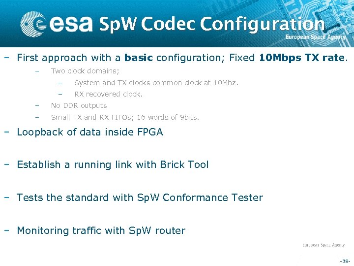 Sp. W Codec Configuration – First approach with a basic configuration; Fixed 10 Mbps