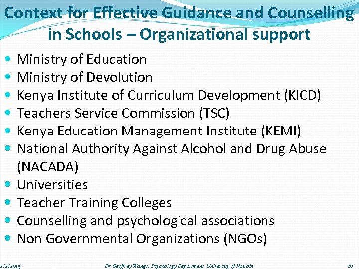 Context for Effective Guidance and Counselling in Schools – Organizational support Ministry of Education