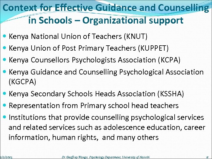 Context for Effective Guidance and Counselling in Schools – Organizational support Kenya National Union