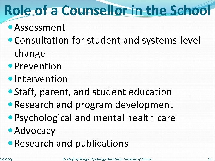 Role of a Counsellor in the School Assessment Consultation for student and systems-level change