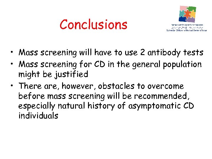 Conclusions • Mass screening will have to use 2 antibody tests • Mass screening
