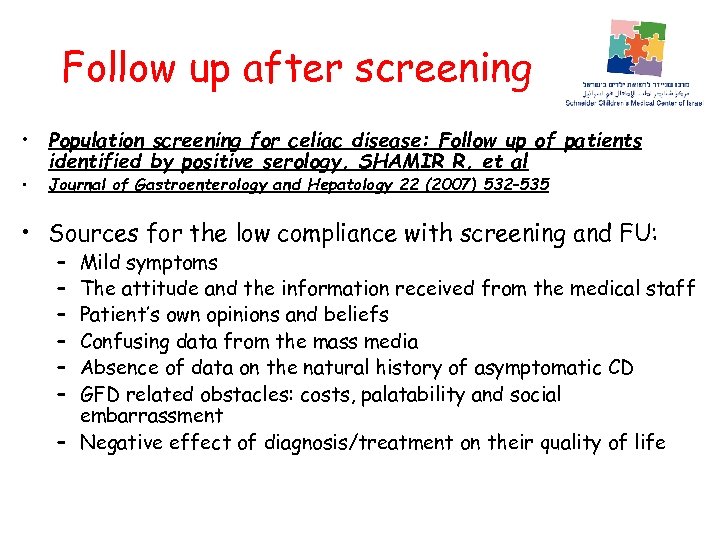 Follow up after screening • Population screening for celiac disease: Follow up of patients