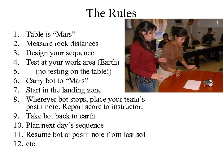 The Rules 1. 2. 3. 4. 5. 6. 7. 8. 9. 10. 11. 12.