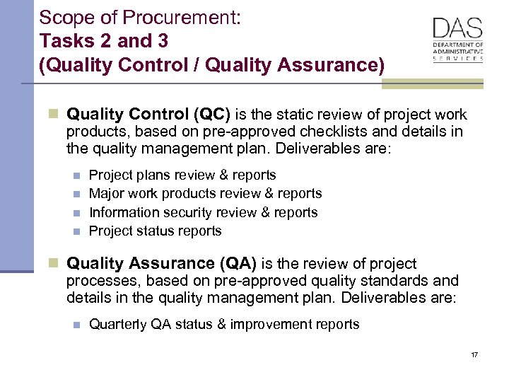 Scope of Procurement: Tasks 2 and 3 (Quality Control / Quality Assurance) n Quality