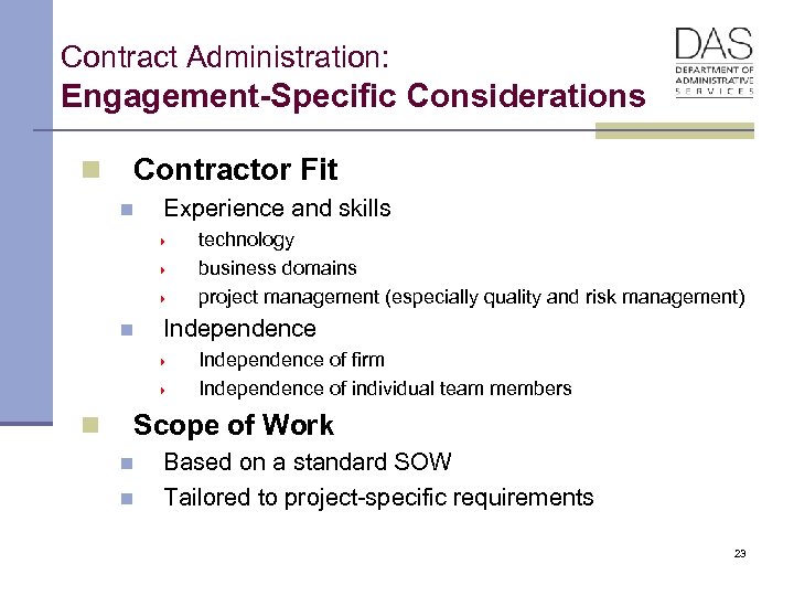Contract Administration: Engagement-Specific Considerations n Contractor Fit n Experience and skills } } }