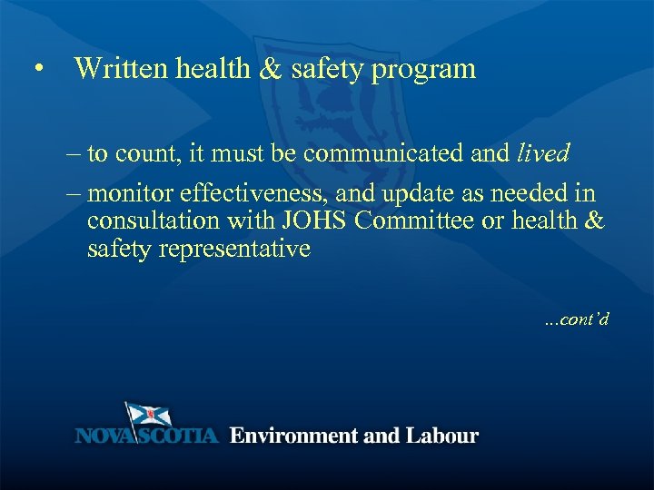  • Written health & safety program – to count, it must be communicated