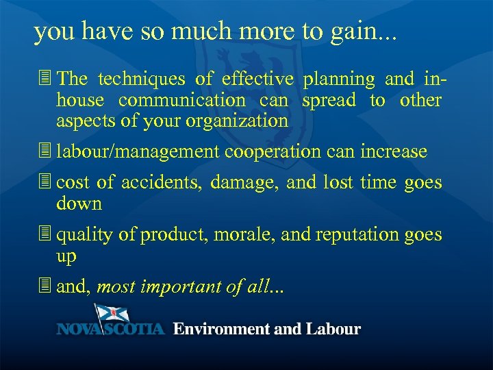 you have so much more to gain. . . 3 The techniques of effective