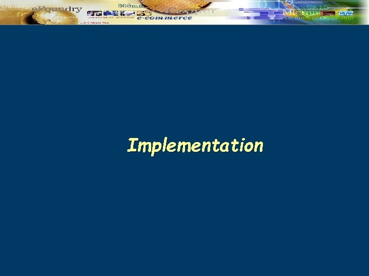 Implementation 