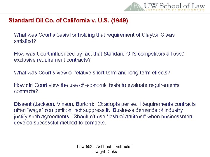 Standard Oil Co. of California v. U. S. (1949) What was Court’s basis for