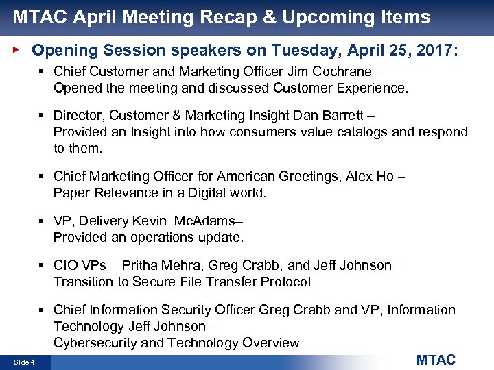 MTAC April Meeting Recap & Upcoming Items Opening Session speakers on Tuesday, April 25,