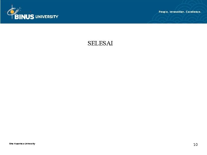 SELESAI Bina Nusantara University 10 