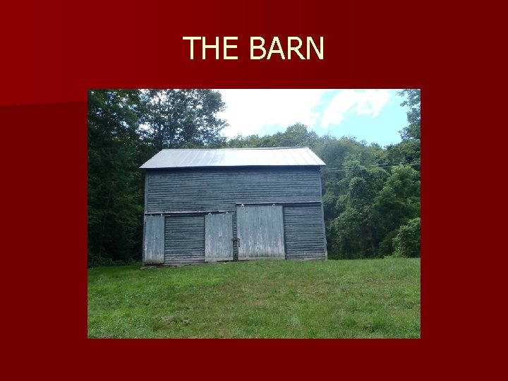 THE BARN 