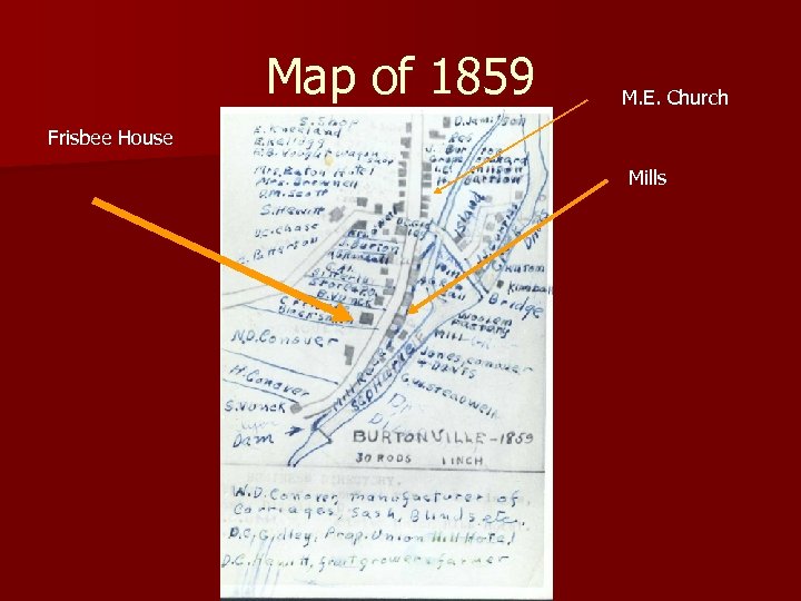 Map of 1859 M. E. Church Frisbee House Mills 