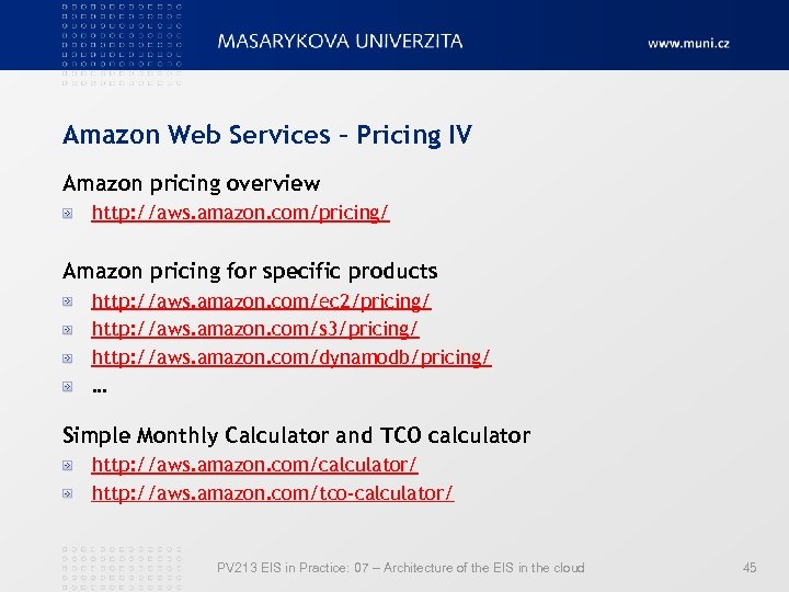 Amazon Web Services – Pricing IV Amazon pricing overview http: //aws. amazon. com/pricing/ Amazon