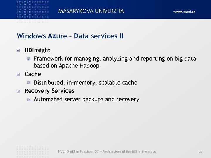 Windows Azure – Data services II HDInsight Framework for managing, analyzing and reporting on