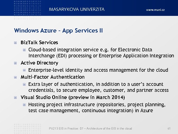 Windows Azure – App Services II Biz. Talk Services Cloud-based integration service e. g.